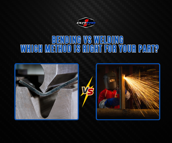 Bending vs Welding: Which Method is Right for Your Part?