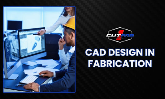 The Role of CAD Design in Modern Fabrication Processes
