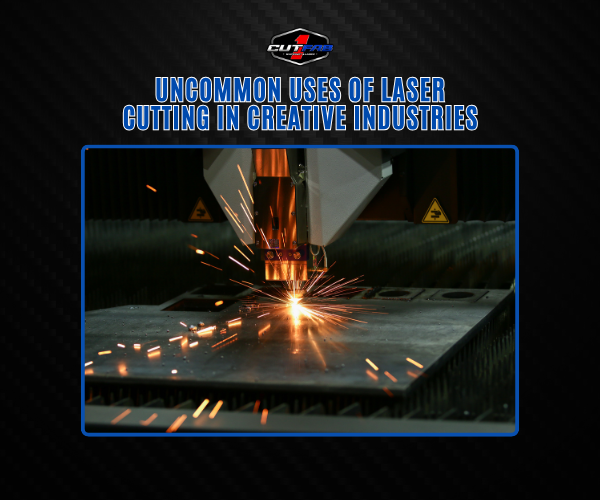 Uncommon Uses of Laser Cutting in Creative Industries!
