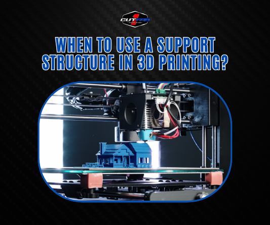When to Use a Support Structure in 3D Printing?