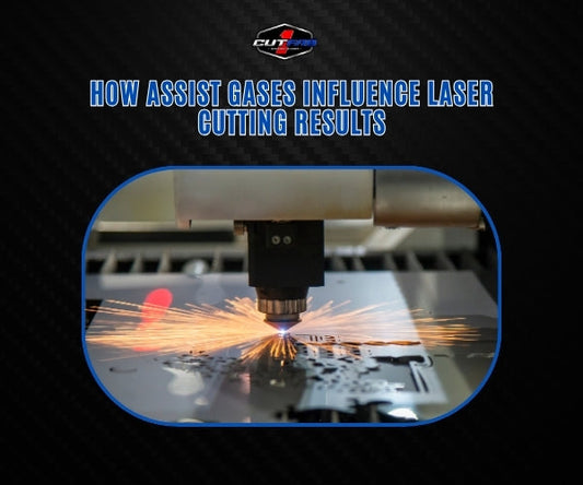 How Assist Gases Influence Laser Cutting Results?