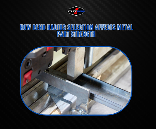 How Bend Radius Selection Affects Metal Part Strength!