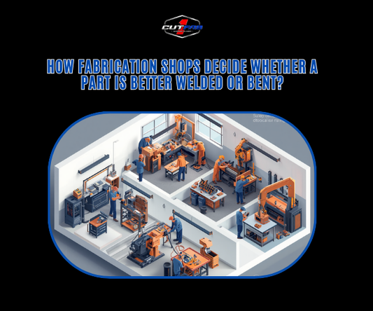 How Fabrication Shops Decide Whether a Part Is Better Welded or Bent?