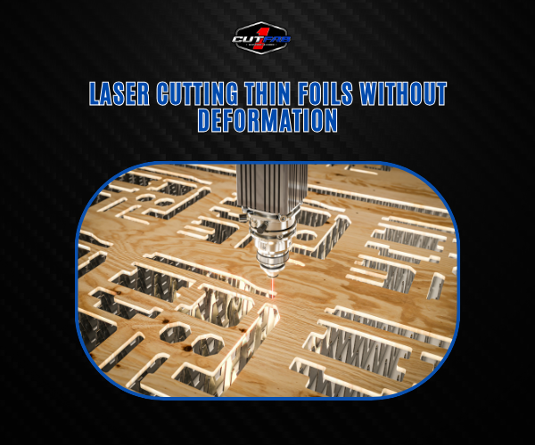 Laser Cutting Thin Foils Without Deformation!