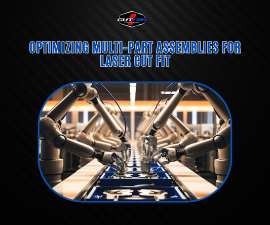 Optimizing Multi-Part Assemblies for Laser Cut Fit!