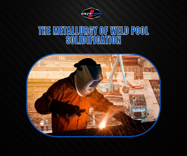 The Metallurgy of Weld Pool Solidification!