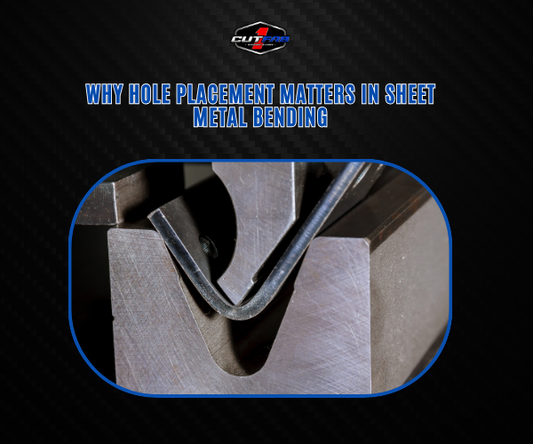 Why Hole Placement Matters in Sheet Metal Bending?