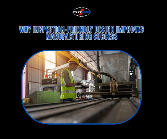 Why Inspection-Friendly Design Improves Manufacturing Success?