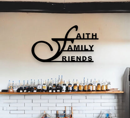Faith,Family,Friends Metal Sign