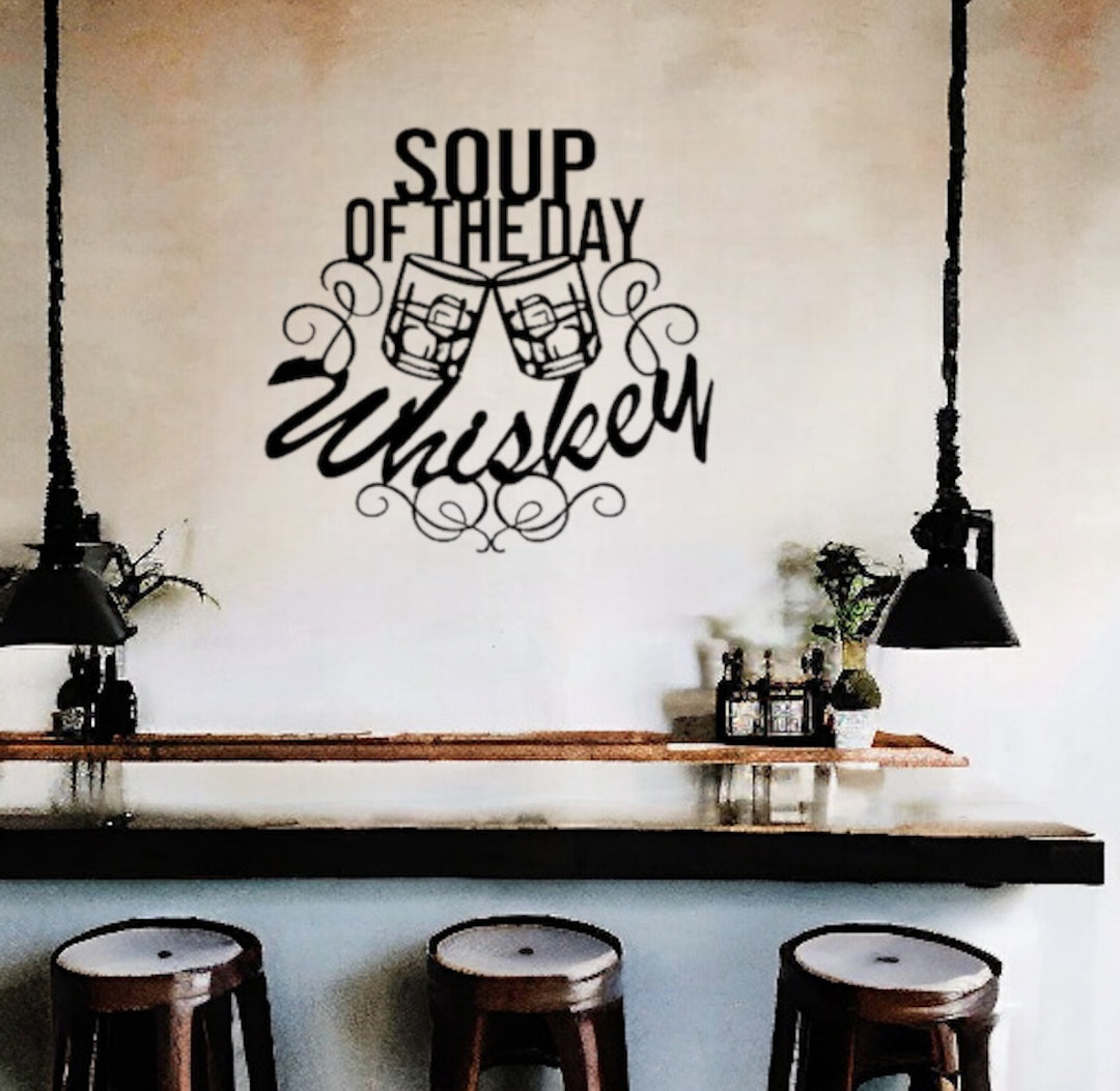 Soup Of The Day Whiskey Metal Sign